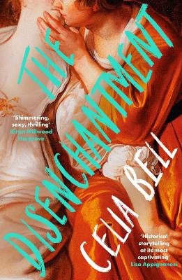 Bell, Celia | The Disenchantment