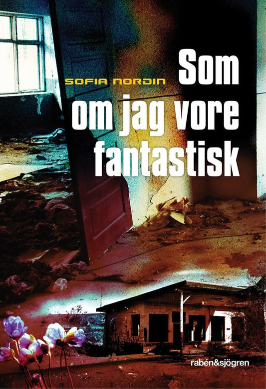 Nordin, Sofia | Som om jag vore fantastisk