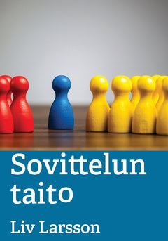 Larsson, Liv | Sovittelun taito
