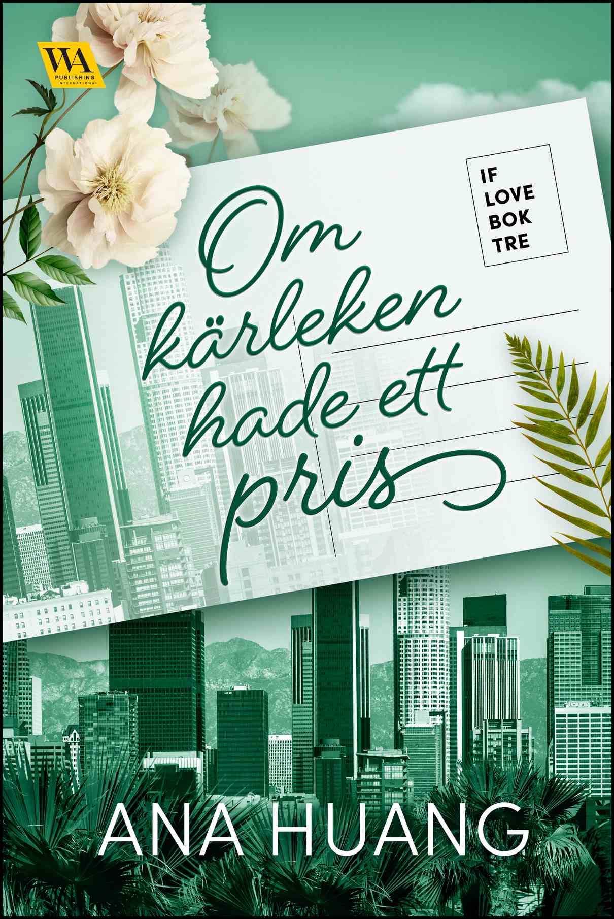 Huang, Ana | Om kärleken hade ett pris