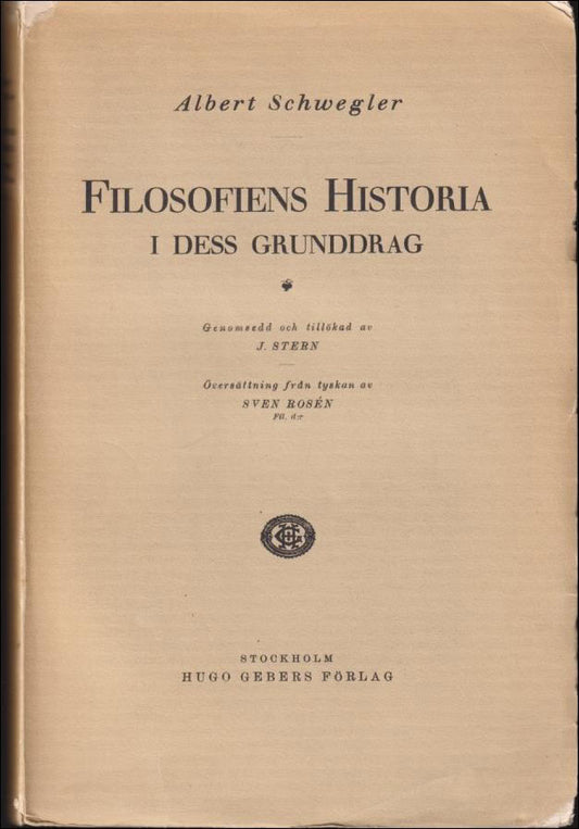 Schwegler, Albert | Filosofiens historia i dess grunddrag