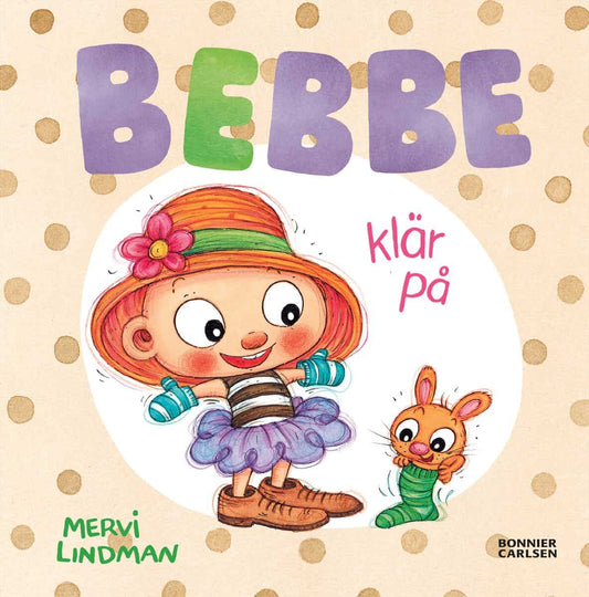 Lindman, Mervi | Bebbe klär på