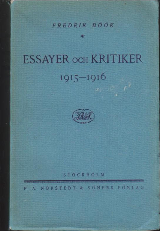 Böök, Fredrik | Essayer och kritiker : 1915-1916