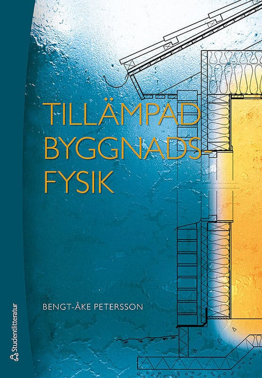 Petersson, Bengt-Åke | Tillämpad byggnadsfysik