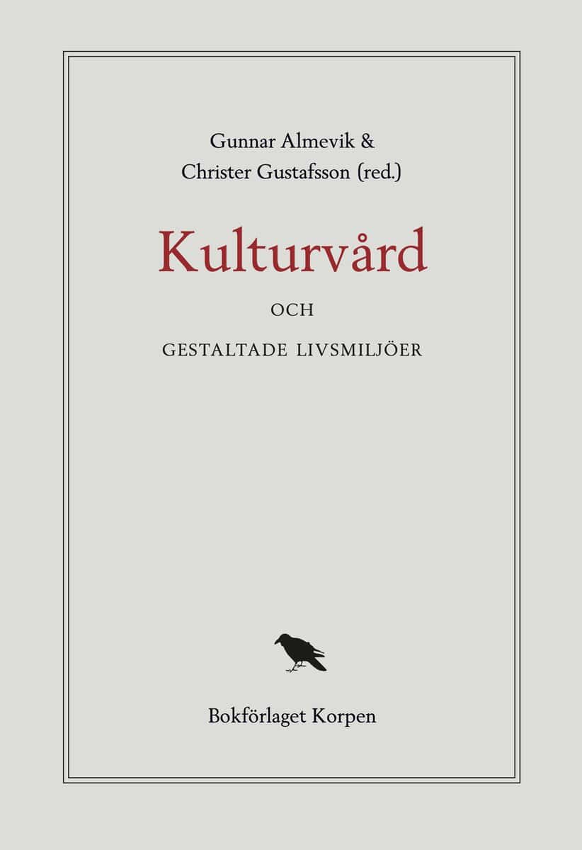 Almevik, Gunnar | Gustafsson, Christer | Pluntke, Suzanne | Caldenby, Claes | Hermerén, Karin | Fredholm, Susanne | Lang...