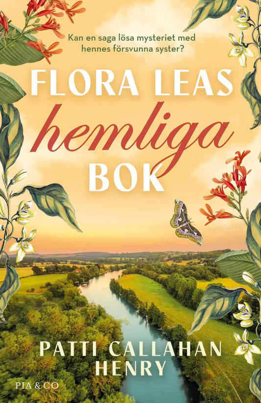 Callahan Henry, Patti | Flora Leas hemliga bok