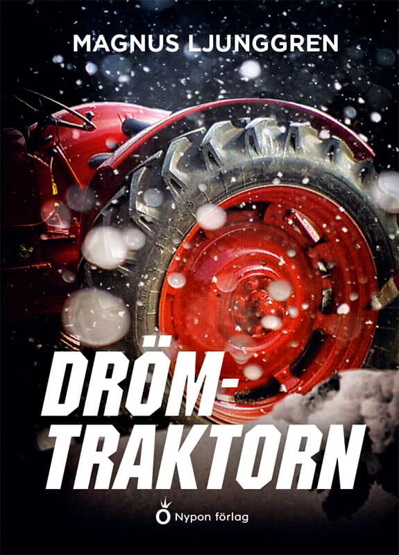 Ljunggren, Magnus | Drömtraktorn
