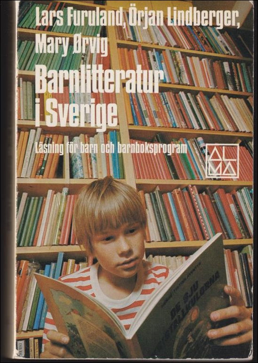 Furuland, Lars | Barnlitteratur i Sverige : Läsning för barn och barnboksprogram