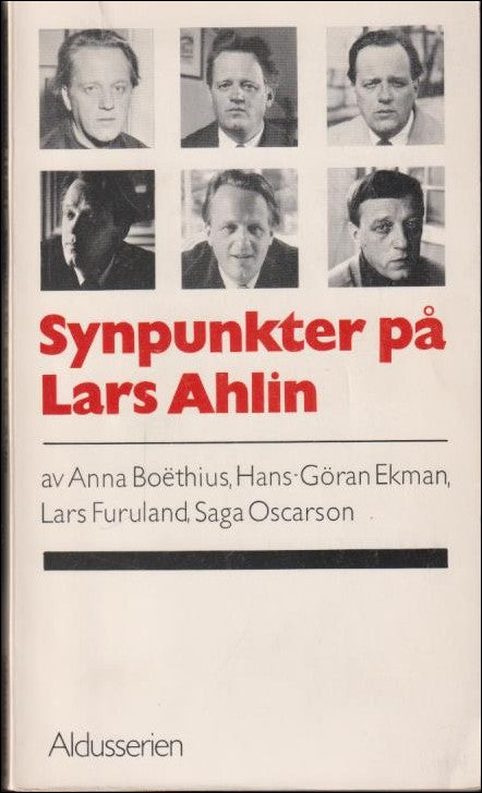 Furuland, Lars (red) | Synpunkter på Lars Ahlin