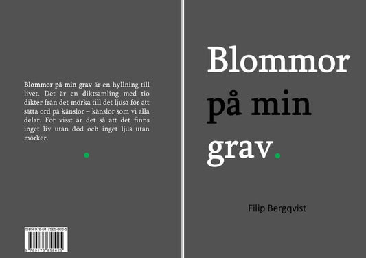 Bergqvist, Filip | Blommor på min grav