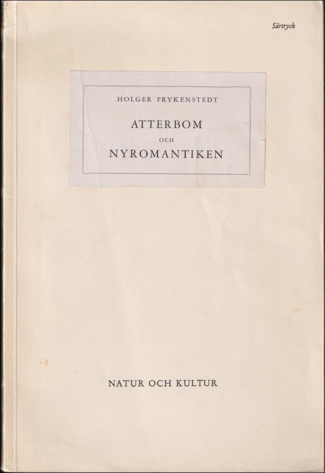 Frykenstedt, Holger | Atterbom och nyromantiken