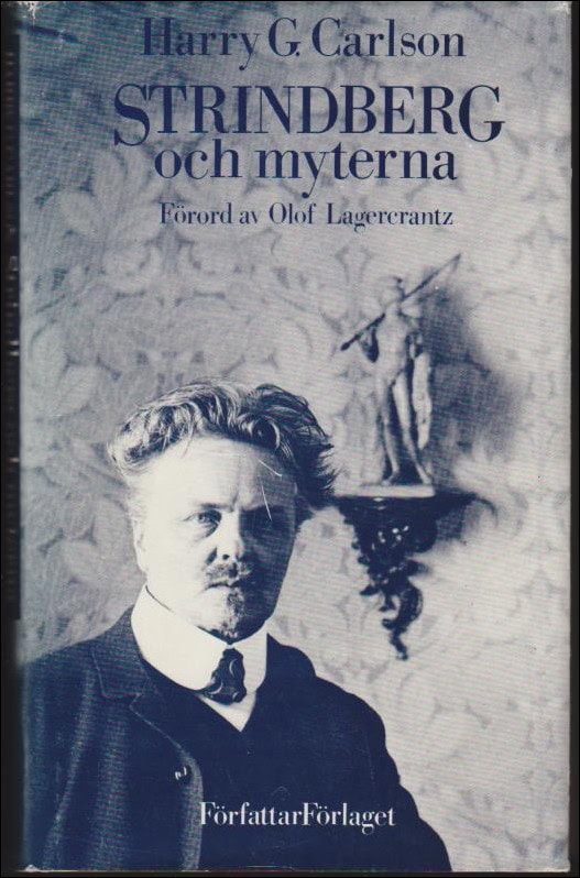 Carlson, Harry Gilbert | Strindberg och myterna