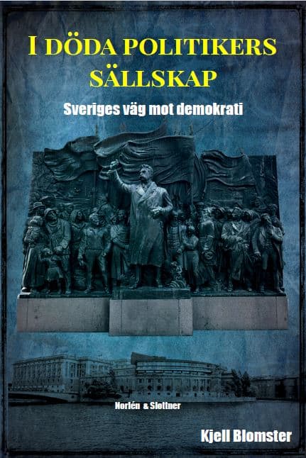 Blomster, Kjell | I döda politikers sällskap