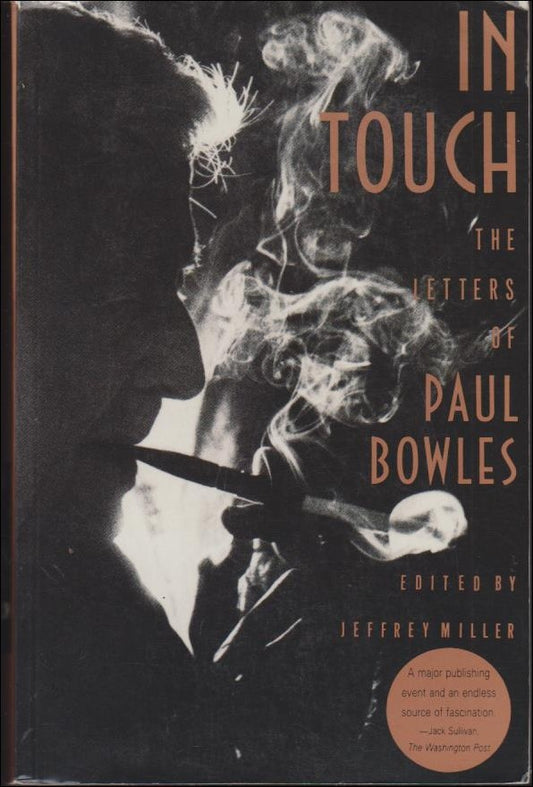 Bowles, Paul / Miller, Jeffrey (ed.) | In Touch : The Letters of Paul Bowles