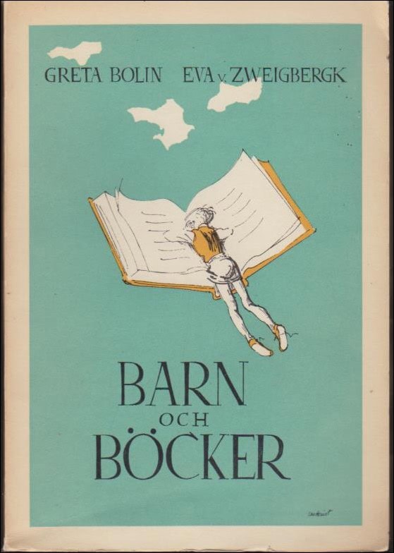 Bolin, Greta / Zweigbergk, Eva von | Barn och böcker [3. utök. uppl.]