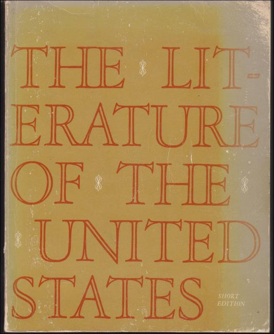 Blair, Walter | The Literature of the United States : Short edition