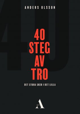 Olsson, Anders | 40 steg av tro