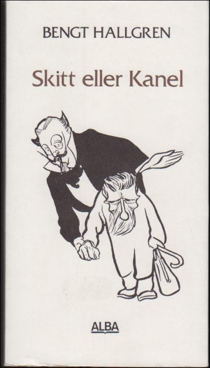 Hallgren, Bengt | Skitt eller kanel : Omkring Alexander L. Kielland : åren 1878-1906