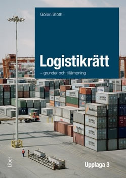 Stöth, Göran | Logistikrätt : Grunder och tillämpning
