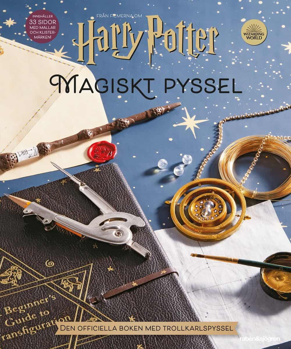 Harry Potter Magiskt pyssel : Den officiella boken med trollkarlspyssel