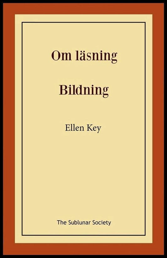 Key, Ellen | Om läsning | Bildning