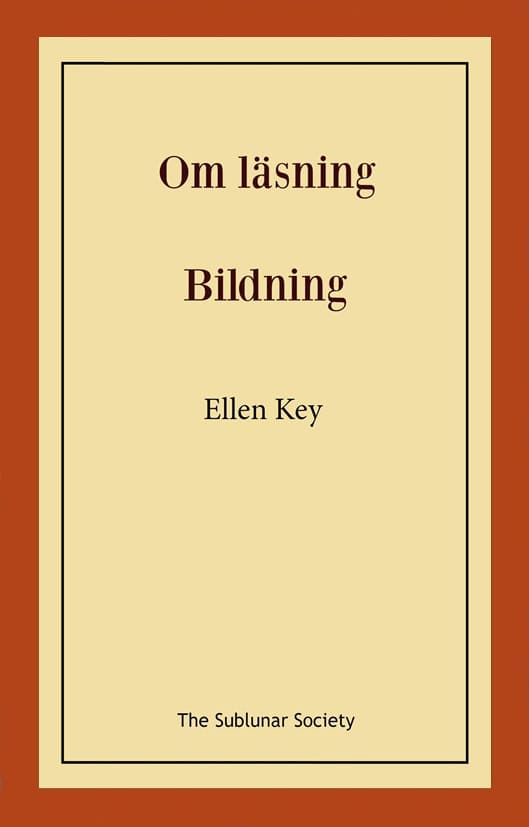 Key, Ellen | Om läsning | Bildning