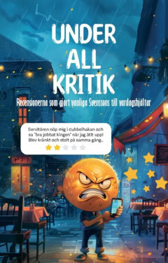 klockrenkommentar | Under all kritik : Recensionerna som gjort vanliga svenssons till vardagshjältar