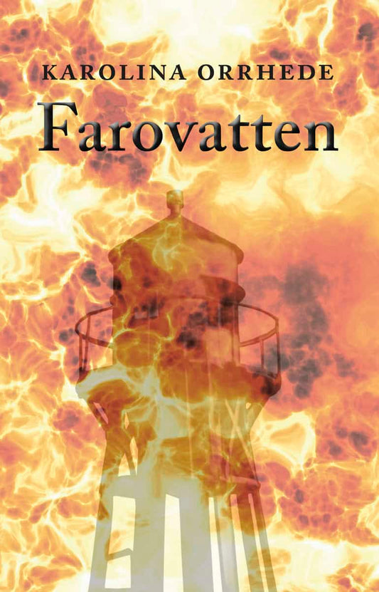 Orrhede, Karolina | Farovatten