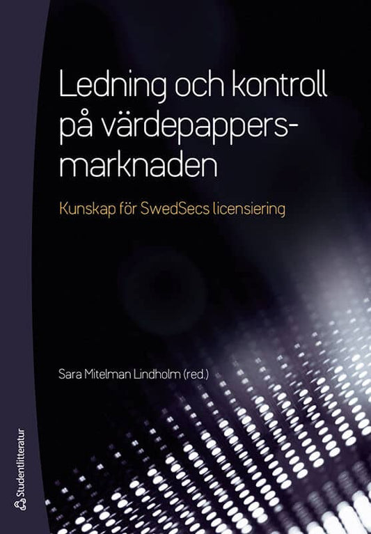Mitelman Lindholm, Sara | Ackebo, Anders | Anjou, Mattias | Arffman, Åsa | Bengtsson, Henrik | Dixner, Kim | Ekstrand, S...
