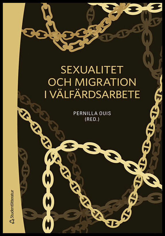 Ouis, Pernilla | Carlbom, Aje | et al | Sexualitet och migration i välfärdsarbete