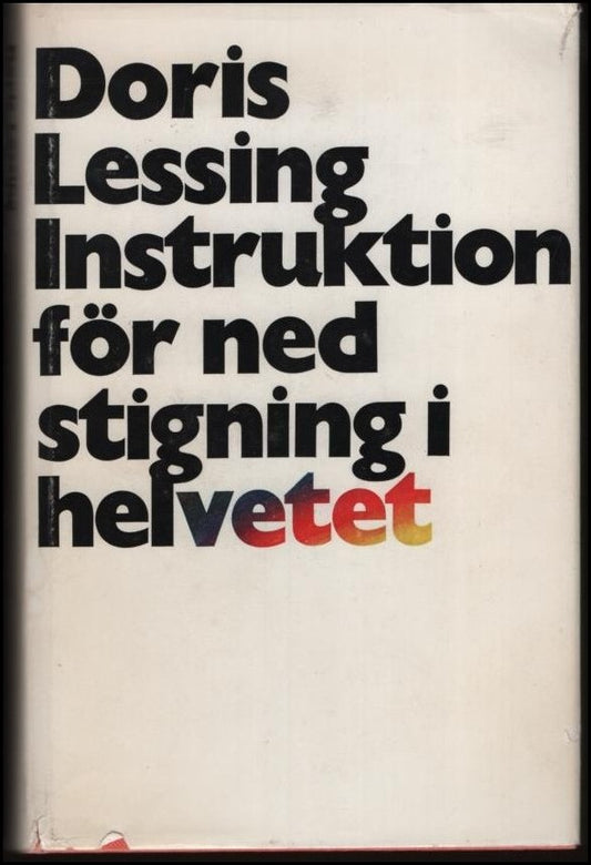 Lessing, Doris | Instruktion för nedstigning i helvetet
