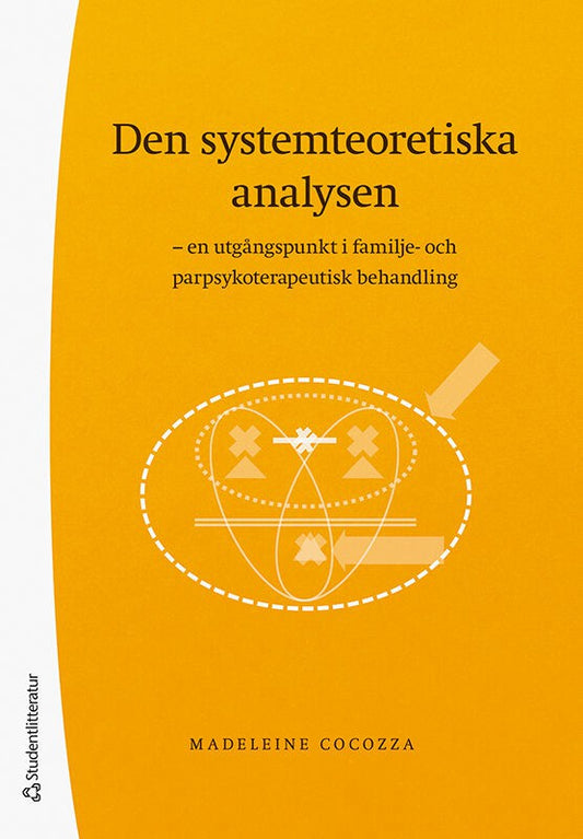 Cocozza, Madeleine | Den systemteoretiska analysen : - en utgångspunkt i familje- och parpsykoterapeutisk behandling