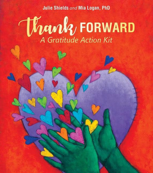 Shields, Julie - Logan, Mia | Thank Forward