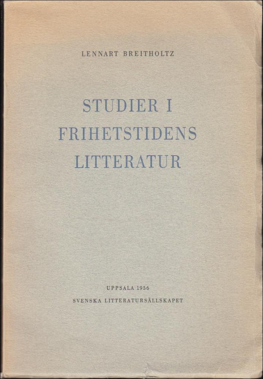 Breitholtz, Lennart | Studier i frihetstidens litteratur