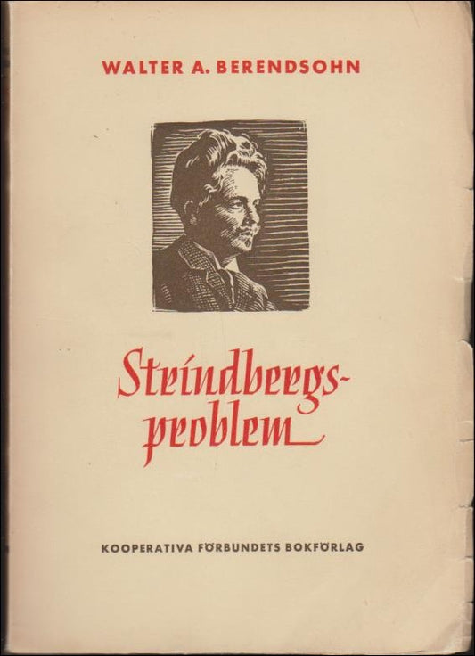 Berendsohn, Walter A. | Strindbergsproblem : Essäer och studier