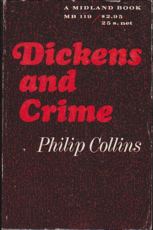 Collins, Philip | Dickens and Crime