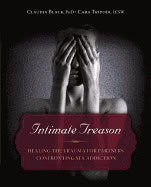 Claudia Black | Intimate Treason : Healing the Trauma for Partners Confronting Sex Addiction
