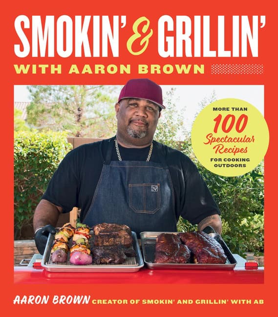 Aaron Brown | Smokin and Grillin with Aaron Brown
