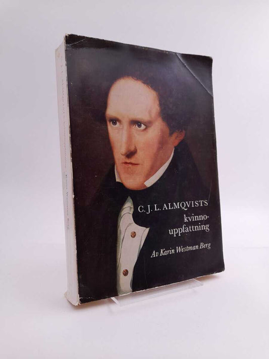 Westman Berg, Karin | Studier i C.J.L. Almqvists kvinnouppfattning