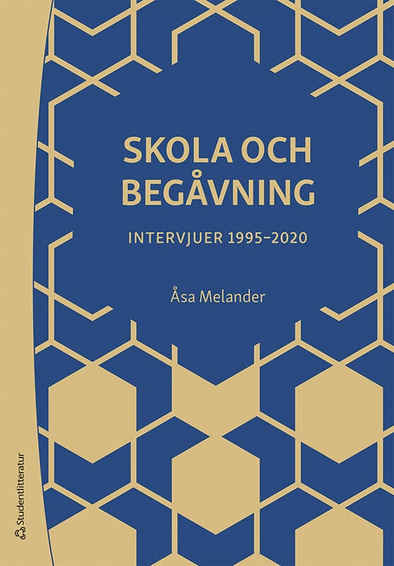 Melander, Åsa | Skola och begåvning : Intervjuer 1995-2020