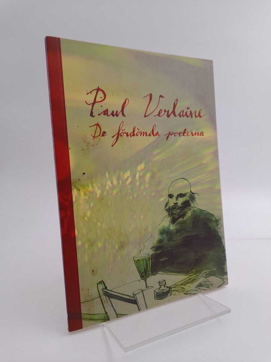 Verlaine, Paul | De fördömda poeterna