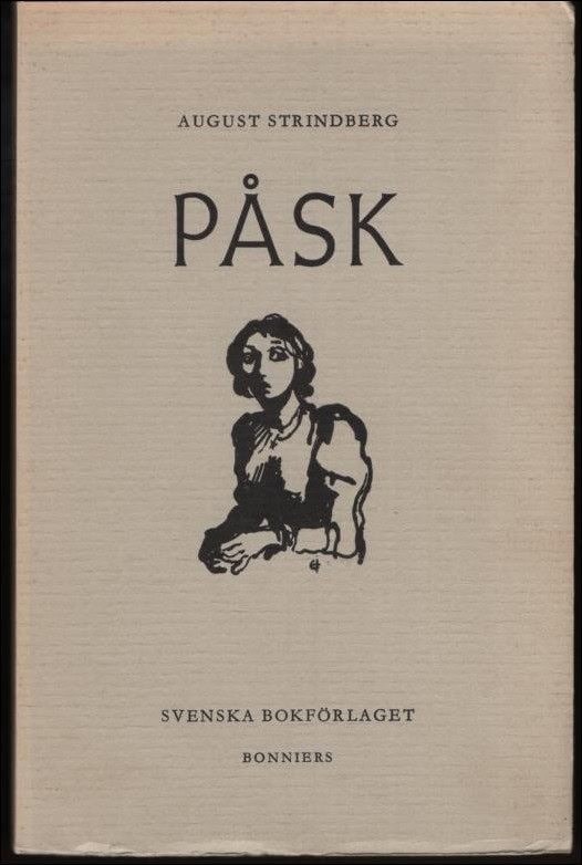 Strindberg, August | Påsk. Skådespel i tre akter