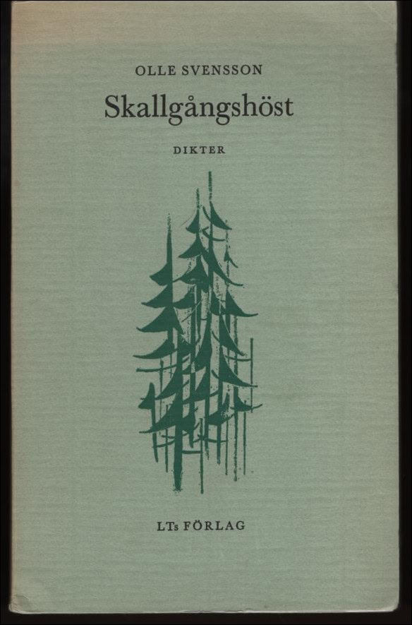 Svensson, Olle | Skallgångshöst. Dikter