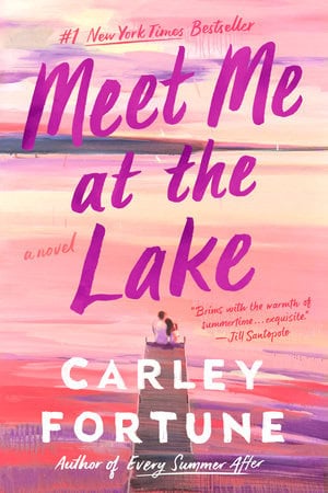 Fortune, Carley | Meet Me at the Lake