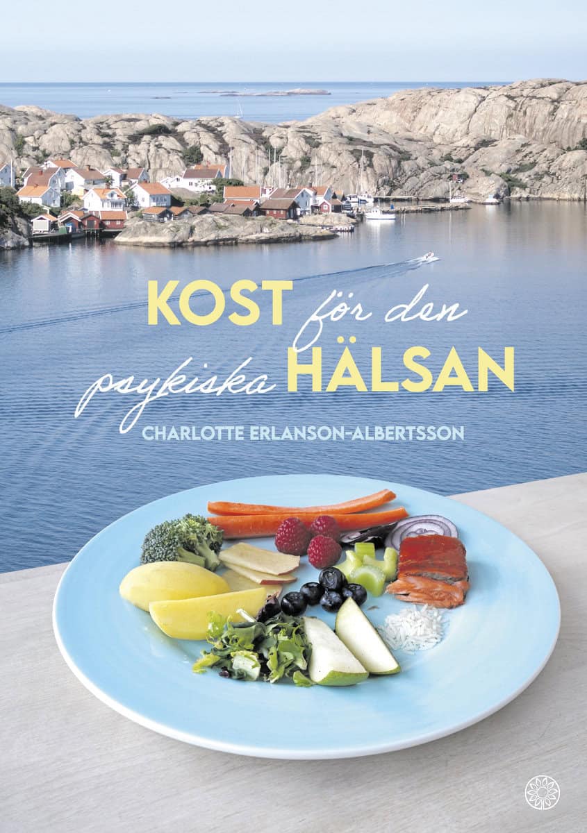 Erlanson-Albertsson , Charlotte | Kost för den psykiska hälsan