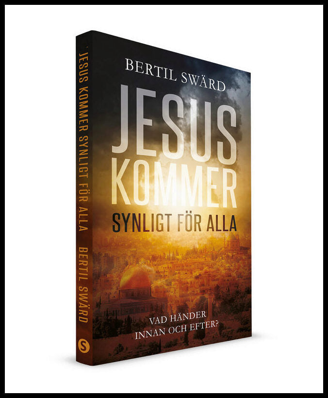 Swärd, Bertil | Jesus kommer synligt för alla