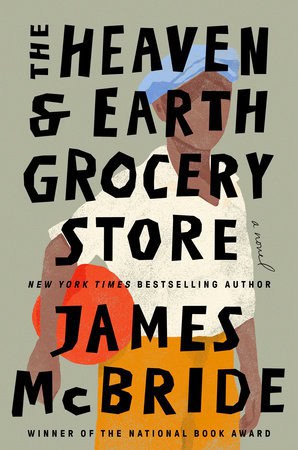 McBride, James | The Heaven & Earth Grocery Store