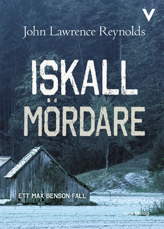 Lawrence Reynolds, John | Iskall mördare