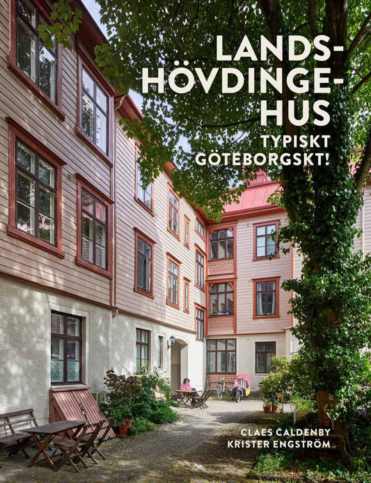 Caldenby, Claes | Landshövdingehus : Typiskt göteborgskt!