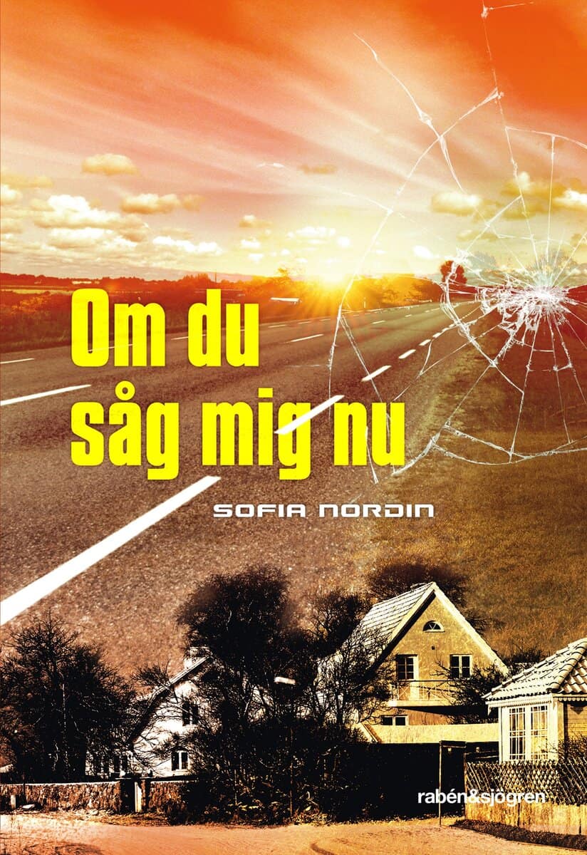 Nordin, Sofia | Om du såg mig nu